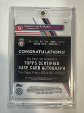 Load image into Gallery viewer, 2022-23 Topps Finest UCL Thiago Alcantara Autograph Auto #ATA (A)
