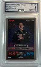 Load image into Gallery viewer, Zhou Guanyu Nextgen 294 F1 2023 Topps Turbo Attax AGS NM 8
