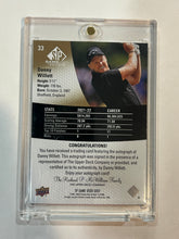 Load image into Gallery viewer, 2024 Upper Deck SP Game Used Danny Willett Auto Spectrum Auto #33
