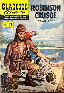 Classic Illustrated Robinson Crusoe #10 by Daniel Defoe