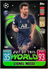 Load image into Gallery viewer, 2021-22 Topps Match Attax UCL Extra Out of this World Lionel Messi #OUT16
