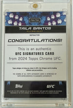 Load image into Gallery viewer, 2024 Topps Chrome UFC Taila Santos Refractor UFC Auto Autograph #47/150
