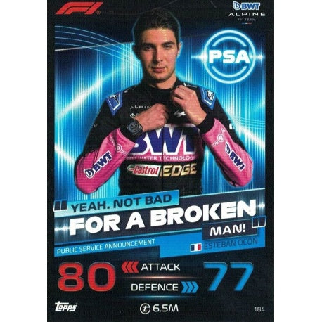 2023 - Turbo Attax - Trading Card - Esteban Ocon - PSA - Yeah. Not Bad For A Broken Man! - Card 184