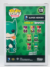 Load image into Gallery viewer, Poison Ivy Imposter 128 Super Heroes Funko Pop
